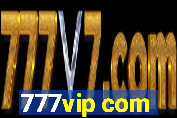 777vip com
